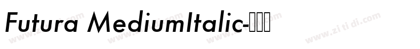 Futura MediumItalic字体转换